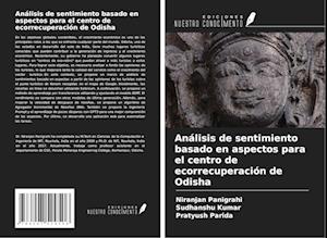 Análisis de sentimiento basado en aspectos para el centro de ecorrecuperación de Odisha