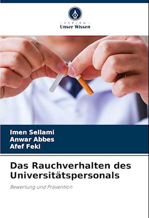 Das Rauchverhalten des Universitätspersonals