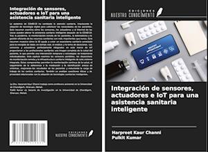 Integración de sensores, actuadores e IoT para una asistencia sanitaria inteligente