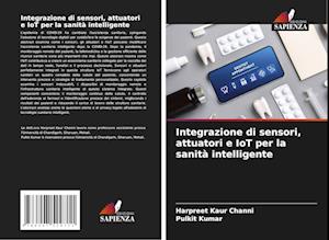 Integrazione di sensori, attuatori e IoT per la sanità intelligente