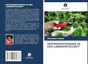 INSTRUMENTIERUNG IN DER LANDWIRTSCHAFT