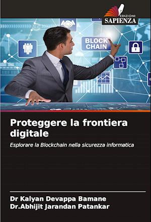 Proteggere la frontiera digitale