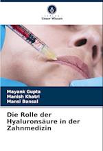 Die Rolle der Hyaluronsäure in der Zahnmedizin