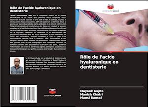 Rôle de l'acide hyaluronique en dentisterie