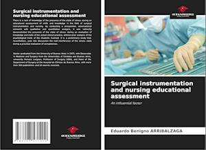Surgical instrumentation and nursing educational assessment