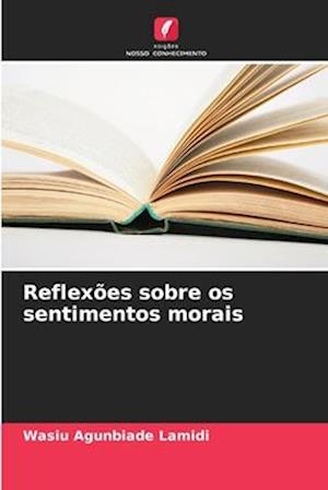 Reflexões sobre os sentimentos morais