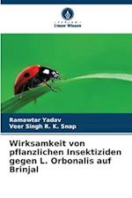 Wirksamkeit von pflanzlichen Insektiziden gegen L. Orbonalis auf Brinjal