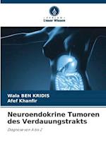 Neuroendokrine Tumoren des Verdauungstrakts