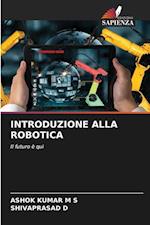 INTRODUZIONE ALLA ROBOTICA