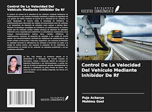 Control De La Velocidad Del Vehículo Mediante Inhibidor De Rf