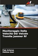 Monitoraggio Della Velocità Del Veicolo Tramite Jammer Rf