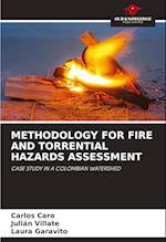 METHODOLOGY FOR FIRE AND TORRENTIAL HAZARDS ASSESSMENT