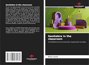 GeoGebra in the classroom