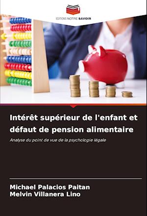 Intérêt supérieur de l'enfant et défaut de pension alimentaire