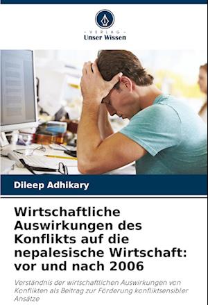 Wirtschaftliche Auswirkungen des Konflikts auf die nepalesische Wirtschaft: vor und nach 2006