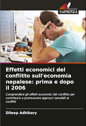 Effetti economici del conflitto sull'economia nepalese: prima e dopo il 2006