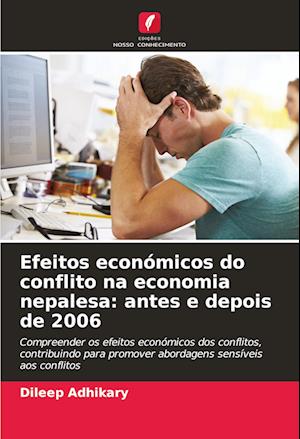 Efeitos económicos do conflito na economia nepalesa: antes e depois de 2006