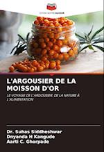 L'ARGOUSIER DE LA MOISSON D'OR