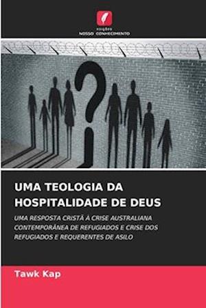 Uma Teologia Da Hospitalidade de Deus