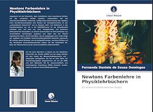 Newtons Farbenlehre in Physiklehrbüchern