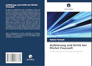 Aufklärung und Kritik bei Michel Foucault