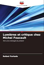 Lumières et critique chez Michel Foucault