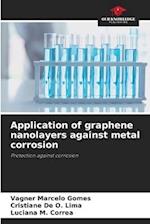 Application of graphene nanolayers against metal corrosion