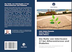 Die Rolle von Interleukin 17 bei Atherosklerose und Diabetes