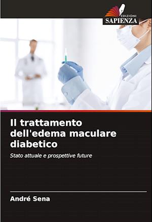 Il trattamento dell'edema maculare diabetico