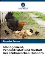 Management, Produktivität und Vielfalt bei afrikanischen Hühnern