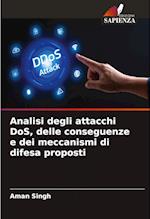 Analisi degli attacchi DoS, delle conseguenze e dei meccanismi di difesa proposti