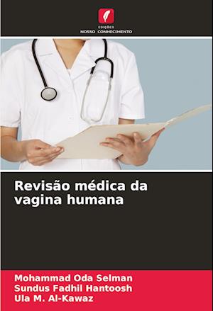 Revisão médica da vagina humana
