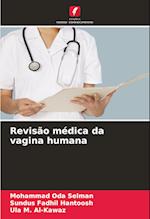 Revisão médica da vagina humana