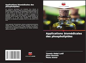 Applications biomédicales des phospholipides