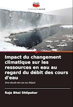 Impact du changement climatique sur les ressources en eau au regard du débit des cours d'eau