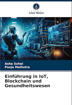 Einführung in IoT, Blockchain und Gesundheitswesen