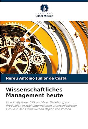 Wissenschaftliches Management heute