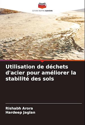 Utilisation de déchets d'acier pour améliorer la stabilité des sols