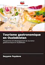 Tourisme gastronomique en Ouzbékistan