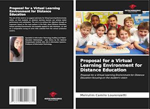 Proposal for a Virtual Learning Environment for Distance Education