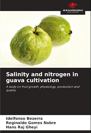 Salinity and nitrogen in guava cultivation