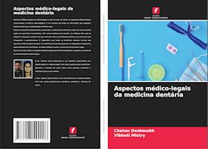 Aspectos médico-legais da medicina dentária