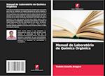 Manual de Laboratório de Química Orgânica