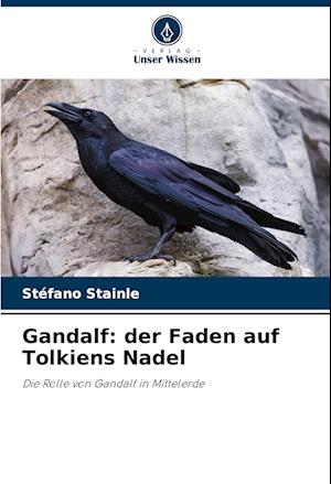 Gandalf: der Faden auf Tolkiens Nadel