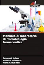 Manuale di laboratorio di microbiologia farmaceutica