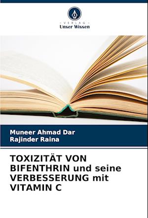 TOXIZITÄT VON BIFENTHRIN und seine VERBESSERUNG mit VITAMIN C