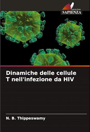 Dinamiche delle cellule T nell'infezione da HIV