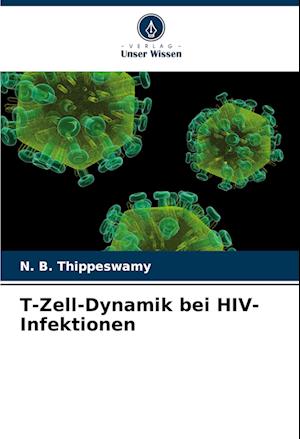 T-Zell-Dynamik bei HIV-Infektionen