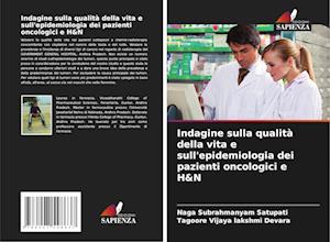 Indagine sulla qualità della vita e sull'epidemiologia dei pazienti oncologici e H&N