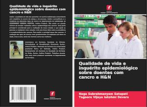 Qualidade de vida e inquérito epidemiológico sobre doentes com cancro e H&N